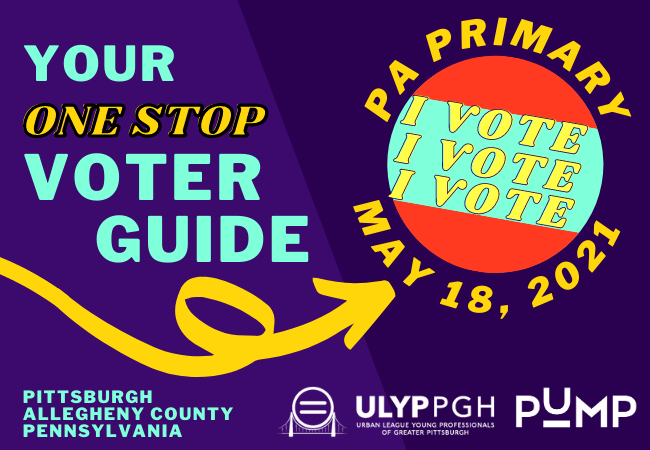 Pump And Ulyp S Guide To The Pa Primary Election On May 18 2021 Pump
